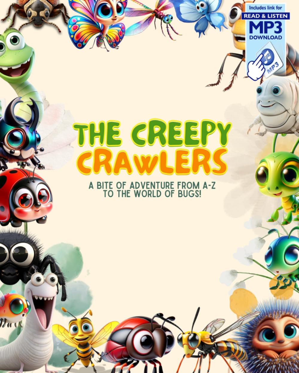 The Creepy Crawlers a Bite of Adventure from a-Z to the World of Bugs!: Discover Insects, Arachnids, and Tiny Creatures Through Fun Facts and Real ... flowers, ocean animals, reptiles, vehicles)