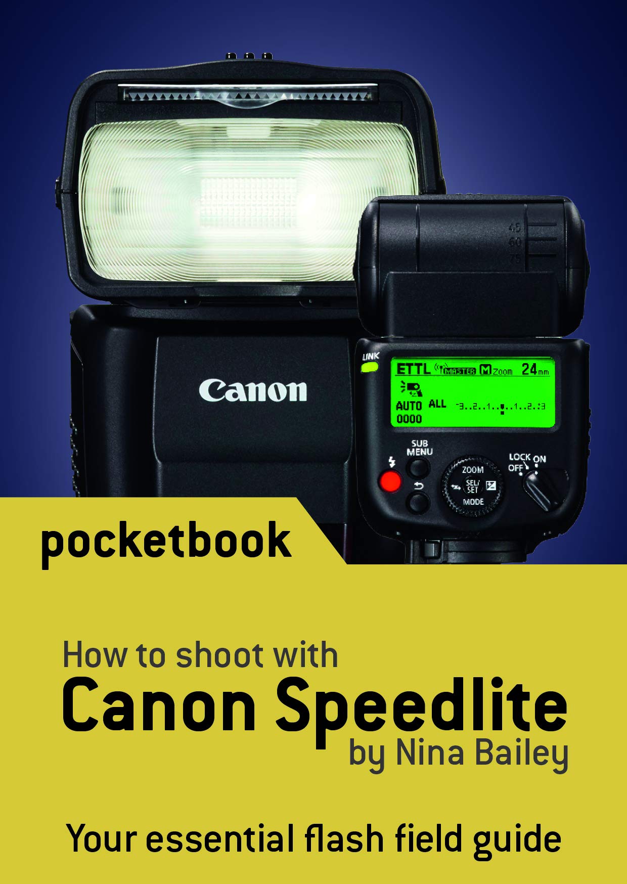 How to Shoot with Canon Speedlite Pocketbook