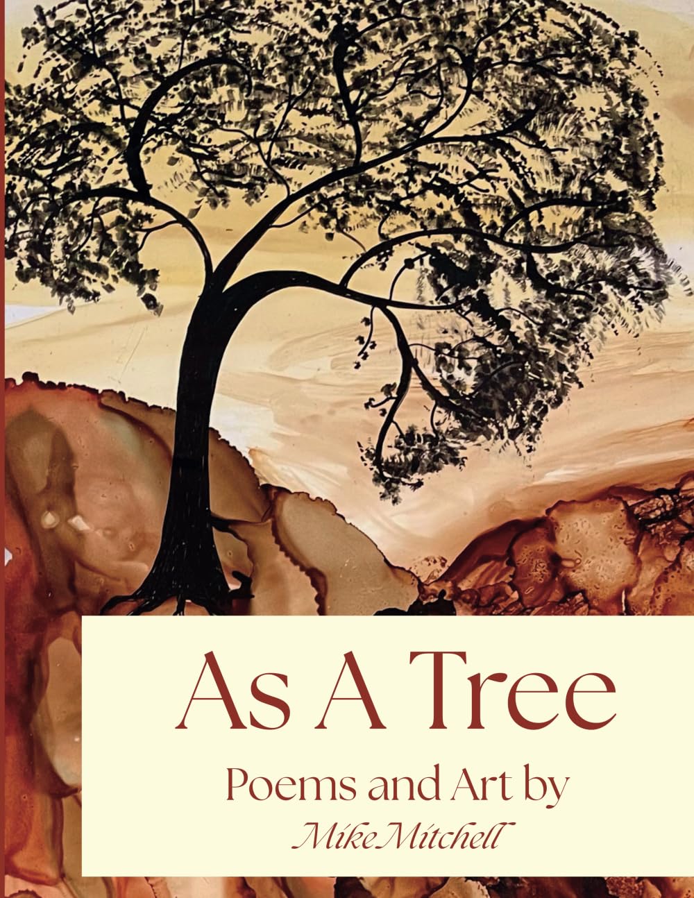 As A Tree: Poems and Art