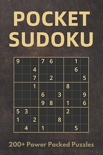 Pocket Sudoku Compact & Travel Friendly Power Packed Puzzle Book 200+ Easy to Hard Sudoku Puzzles for Adults Only 4 x 6 inches in size