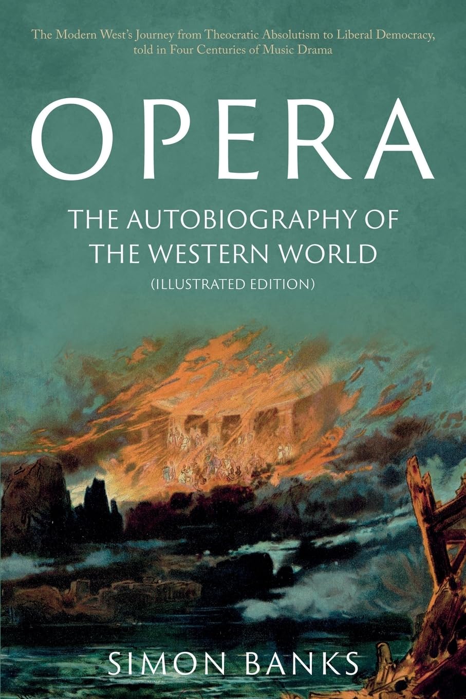 Opera: The Autobiography of the Western World  by Simon Banks PAPERBACK