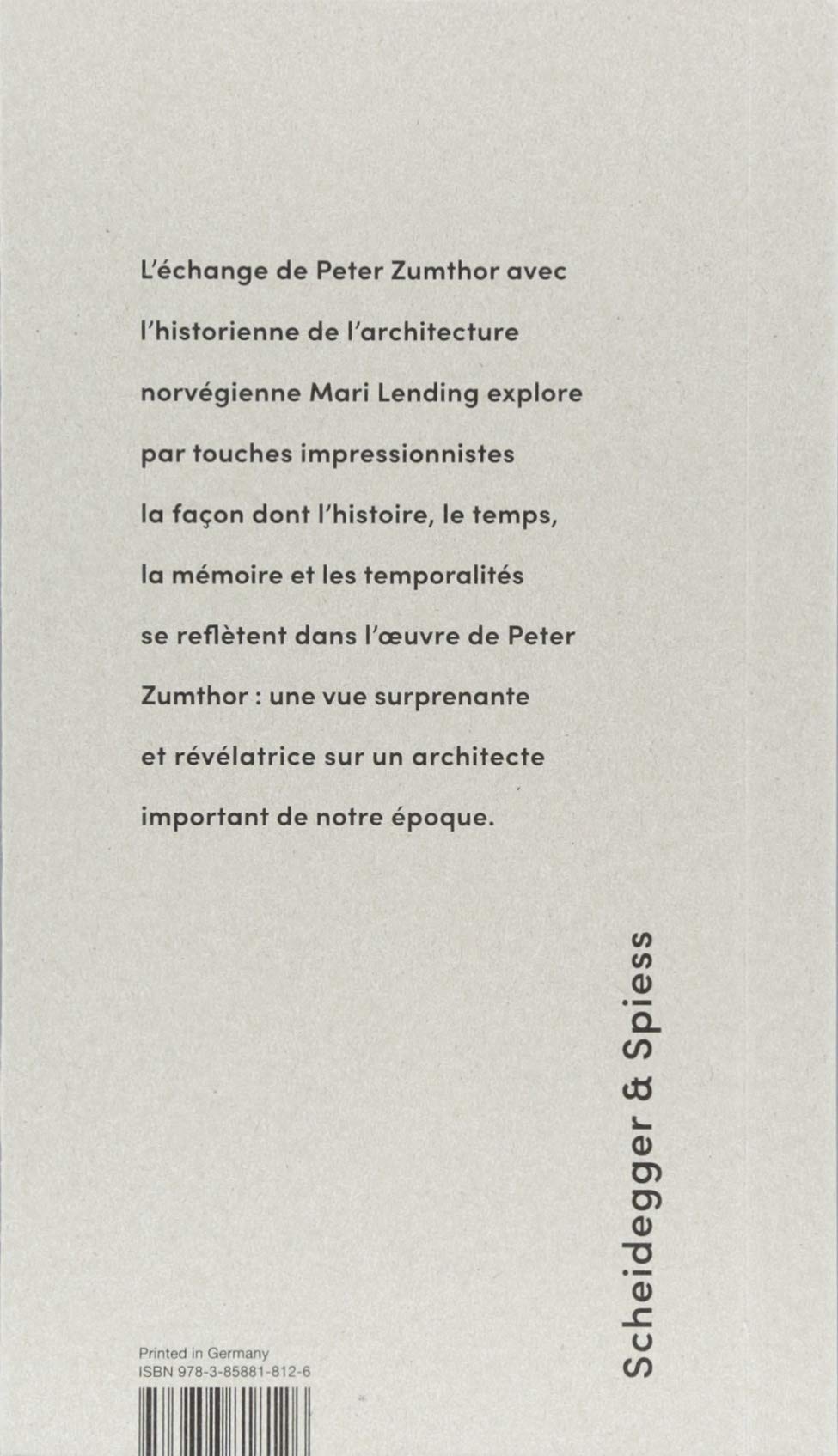 Peter Zumthor Présences de l'histoire