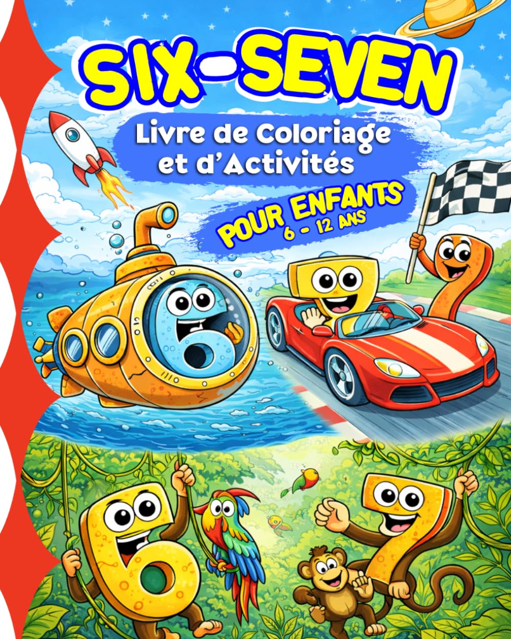 Six Seven Livre de Coloriage et d’Activités pour Enfants de 6 à 12 Ans: Labyrinthes, mots mêlés, jeux de logique et activités amusantes – inspiré par la tendance virale Six-Seven.