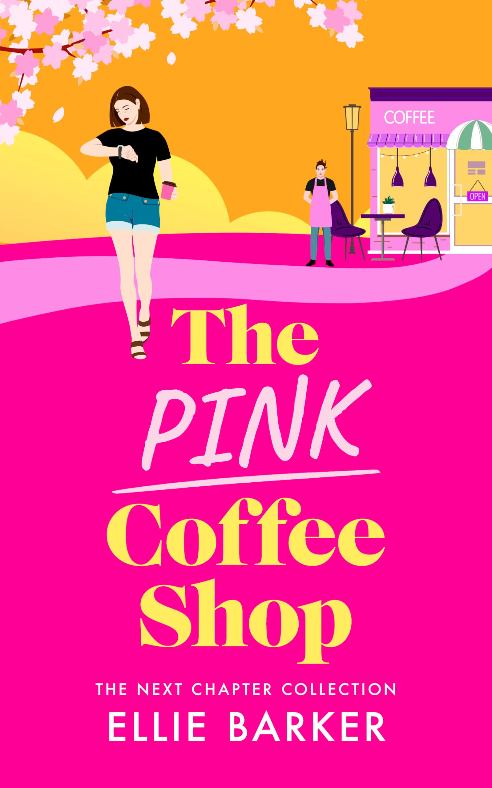 The Pink Coffee Shop: 1 (The Next Chapter Collection)