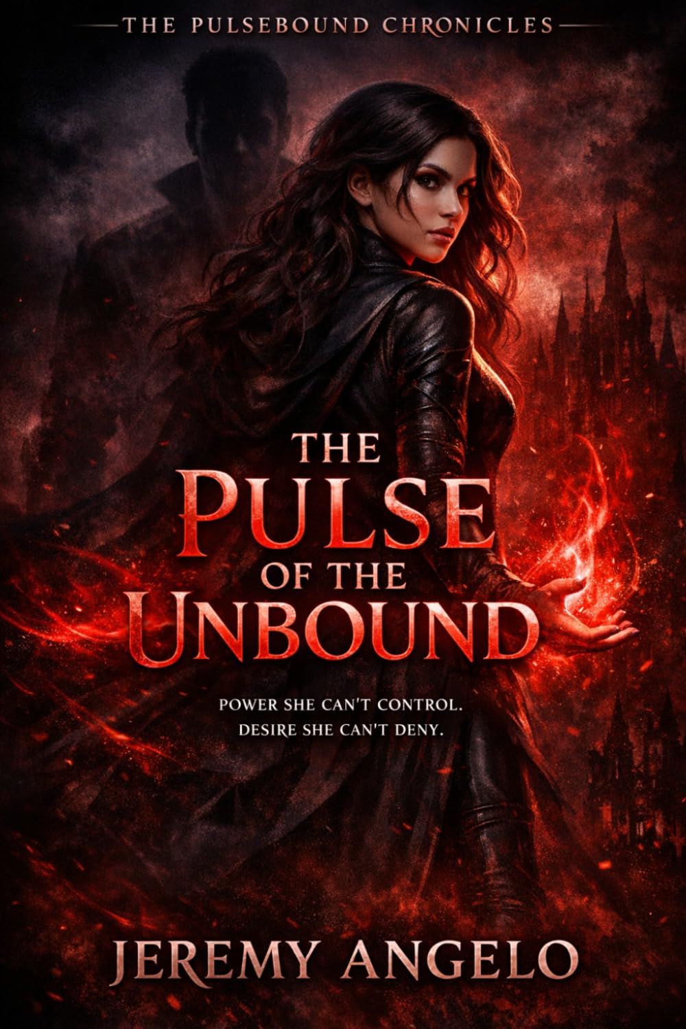 The Pulse of the Unbound (THE PULSEBOUND CHRONICLES)