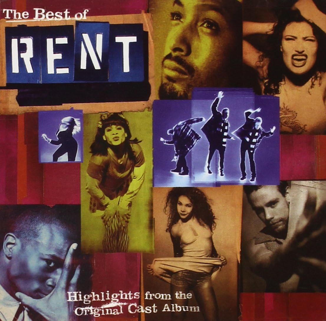 The Best of Rent Highlights from the Original Cast Album Gilles