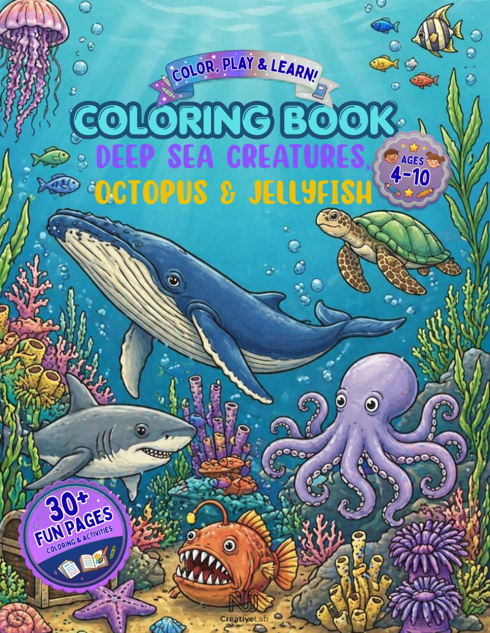 Deep Sea Creatures, Octopus & Jellyfish Coloring Book: Mysterious and Fun Ocean Floor Designs for Kids