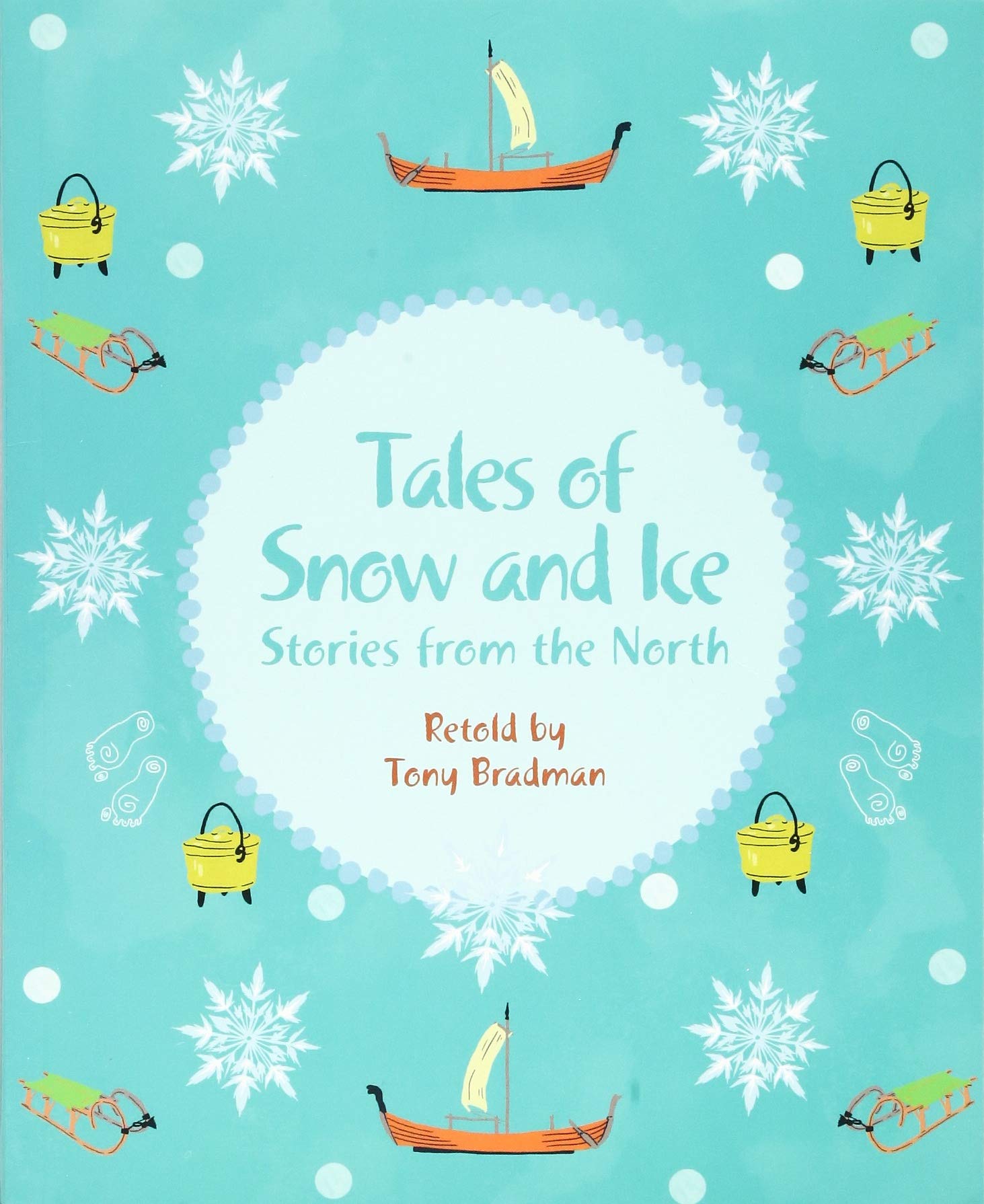 Reading Planet KS2 - Tales of Snow and Ice - Stories from the North - Level 3: Venus/Brown band