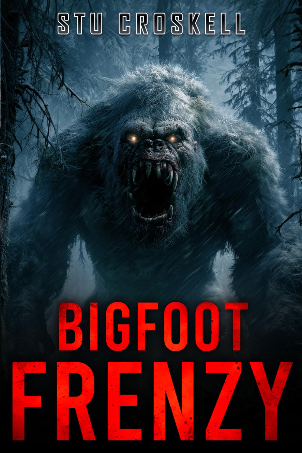 Bigfoot Frenzy: A Cryptid Thriller