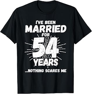 Couples Married 54 Years - Funny 54th Wedding Anniversary T-Shirt