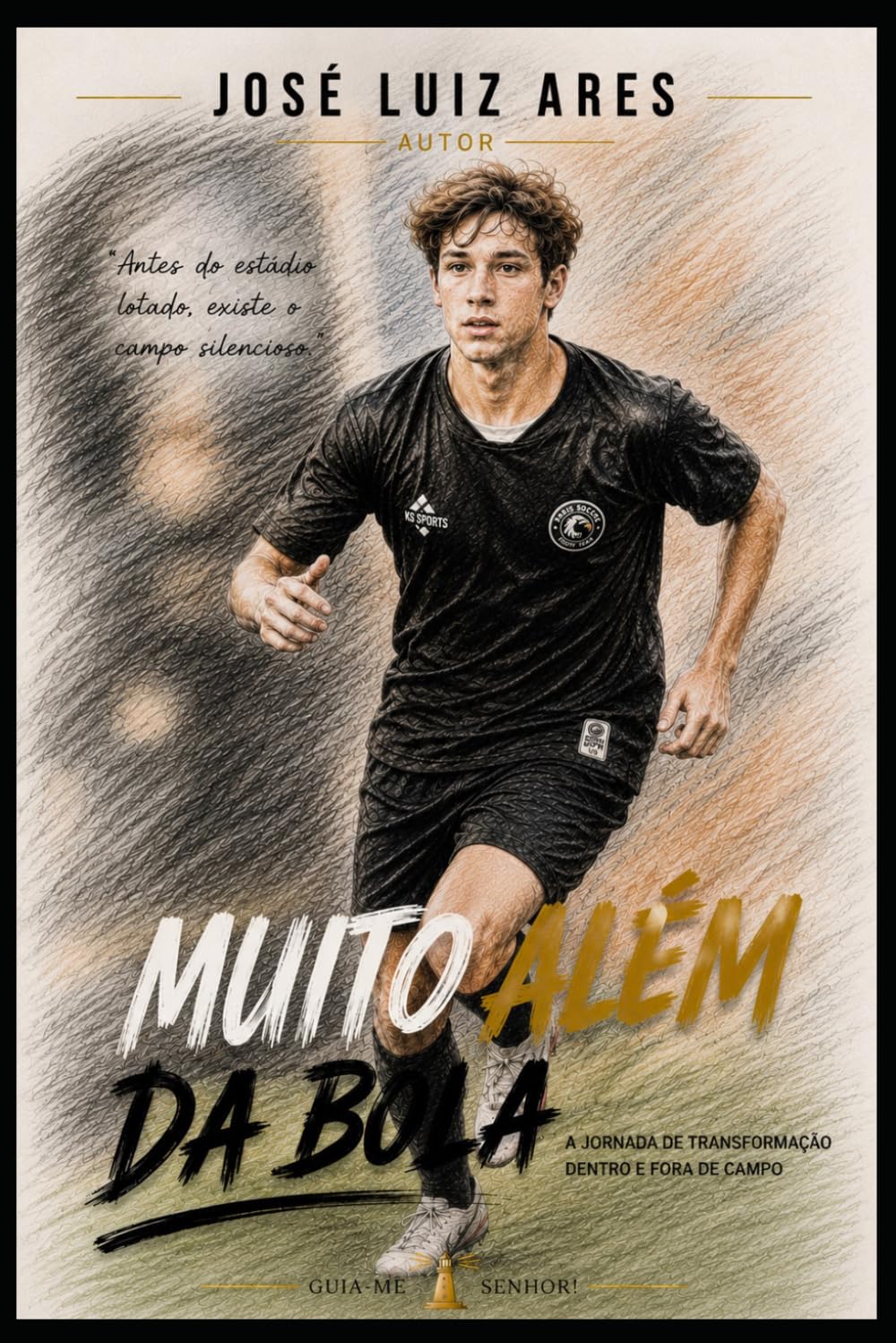 Muito Além da Bola: "O que forma um atleta antes da Fama"