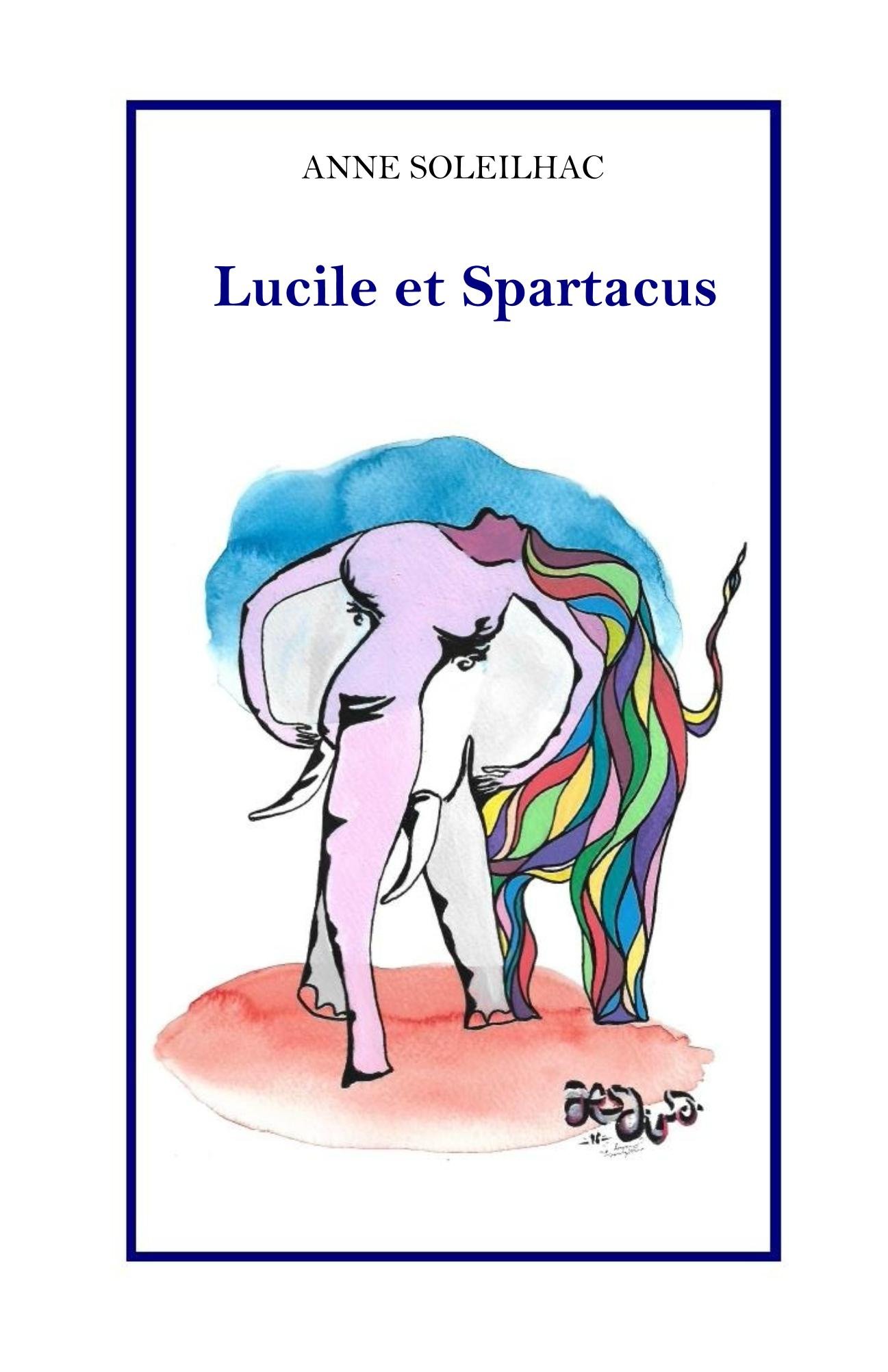 Lucile et Spartacus (French Edition)