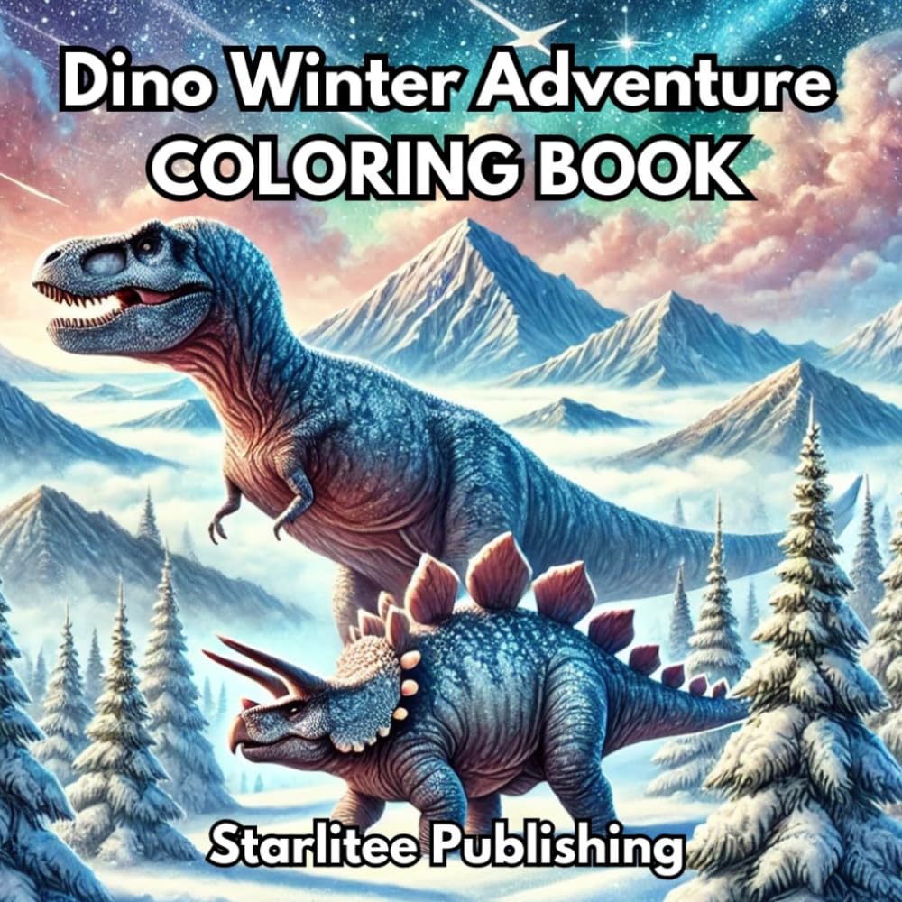 Dino Winter Adventure Coloring Book: A Fun Prehistoric Winter Wonderland with Dinosaur Names for Kids