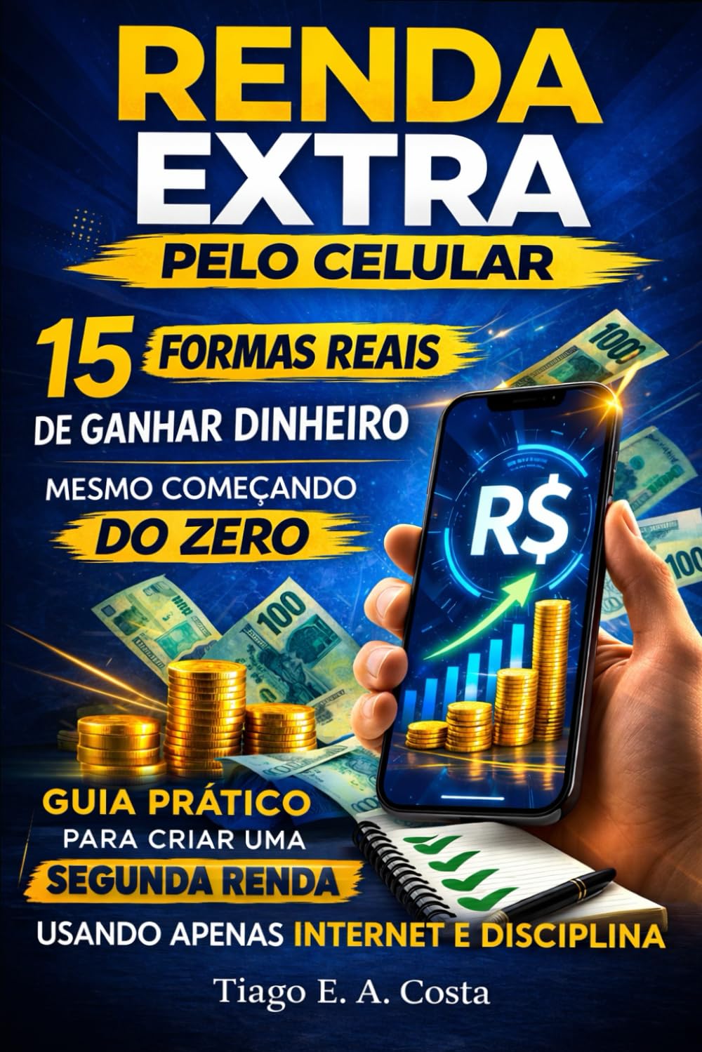 RENDA EXTRA PELO CELULAR: 15 Formas Reais de Ganhar Dinheiro Mesmo Começando do Zero