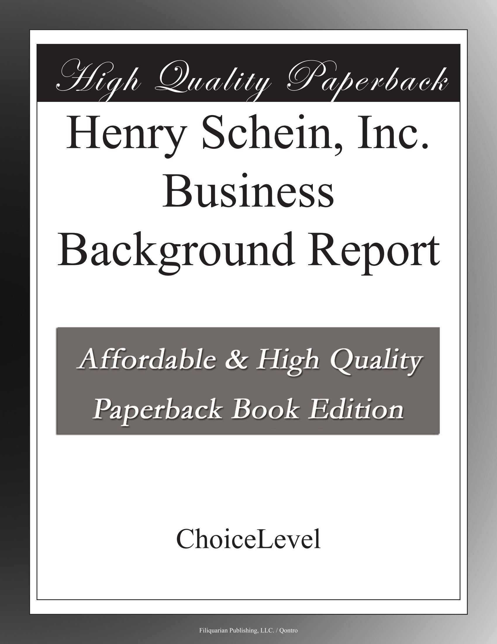 Henry Schein, Inc. Business Background Report