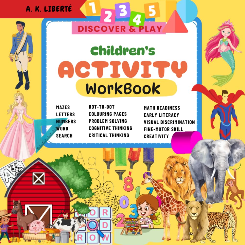 Discover and Play: Children's activity workbook: Mazes, coloring, find difference, dot-to-dot, math puzzles, shape, word search