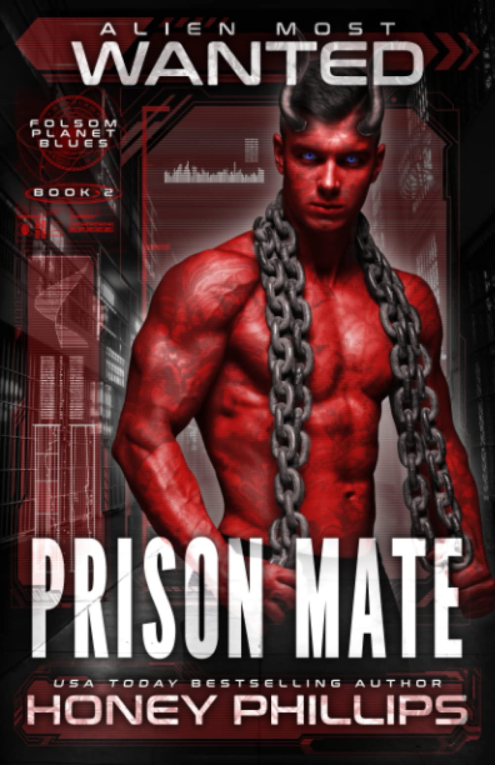 Alien Most Wanted: Prison Mate (Folsom Planet Blues)
