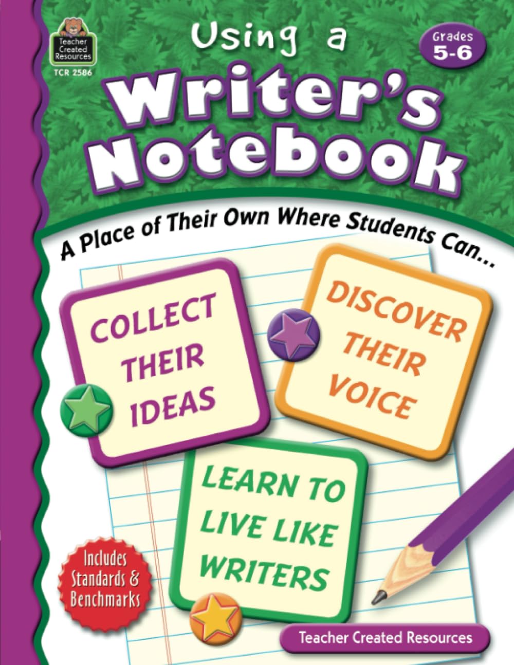 Using A Writer's Notebook Grd 5-6: Grades 5-6