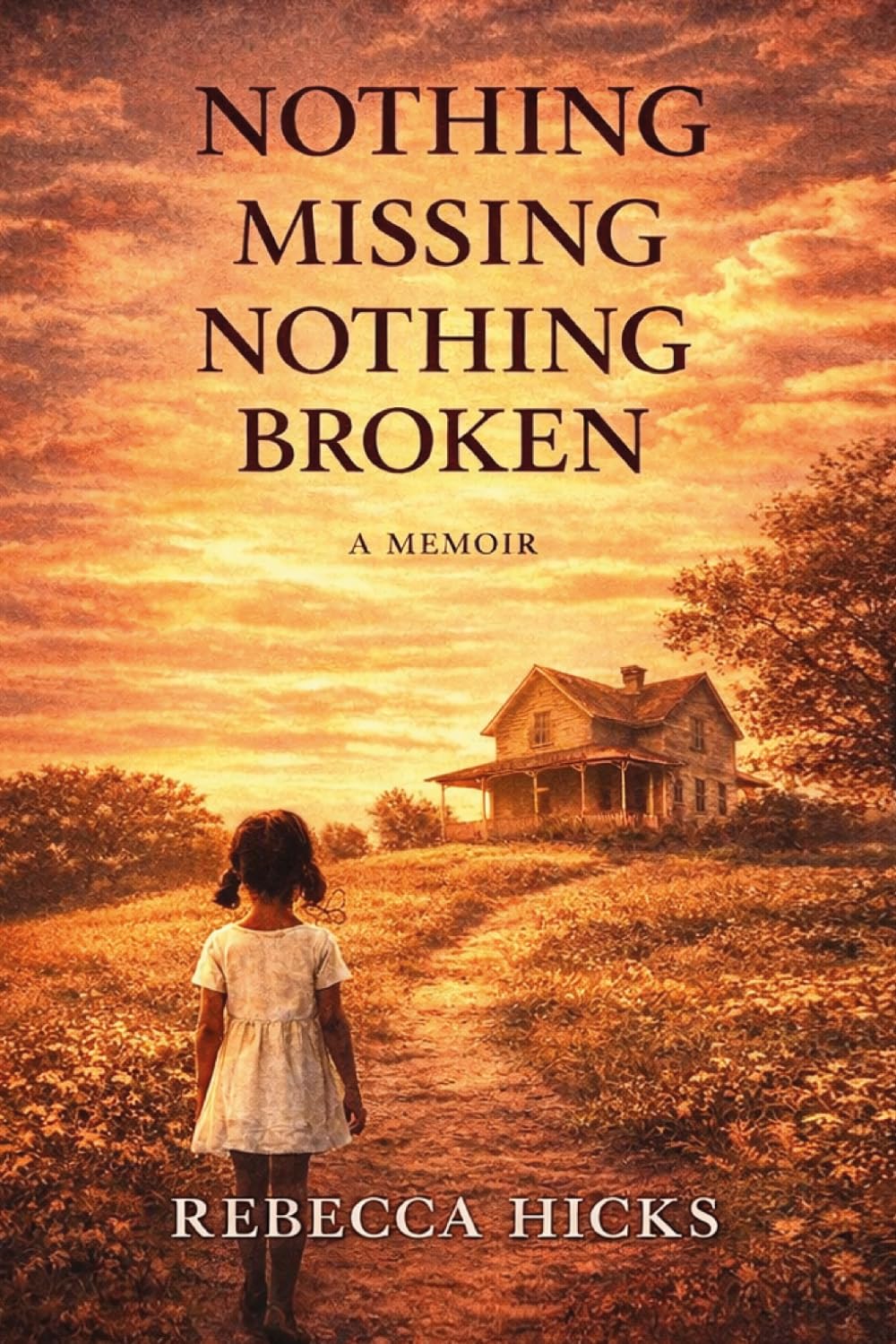 Nothing Missing, Nothing Broken