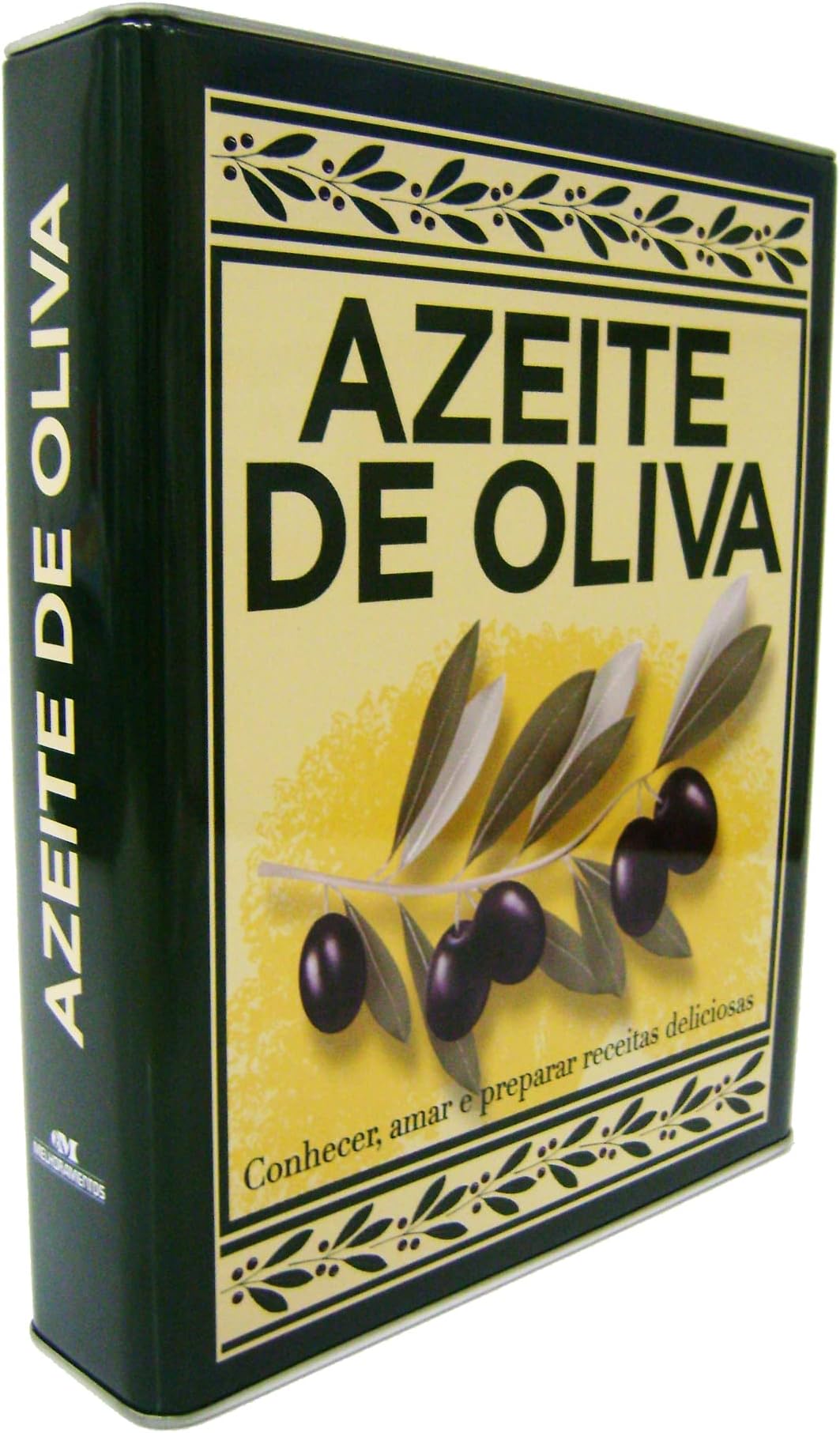 Azeite De Oliva. Conhecer, Amar, Cozinhar