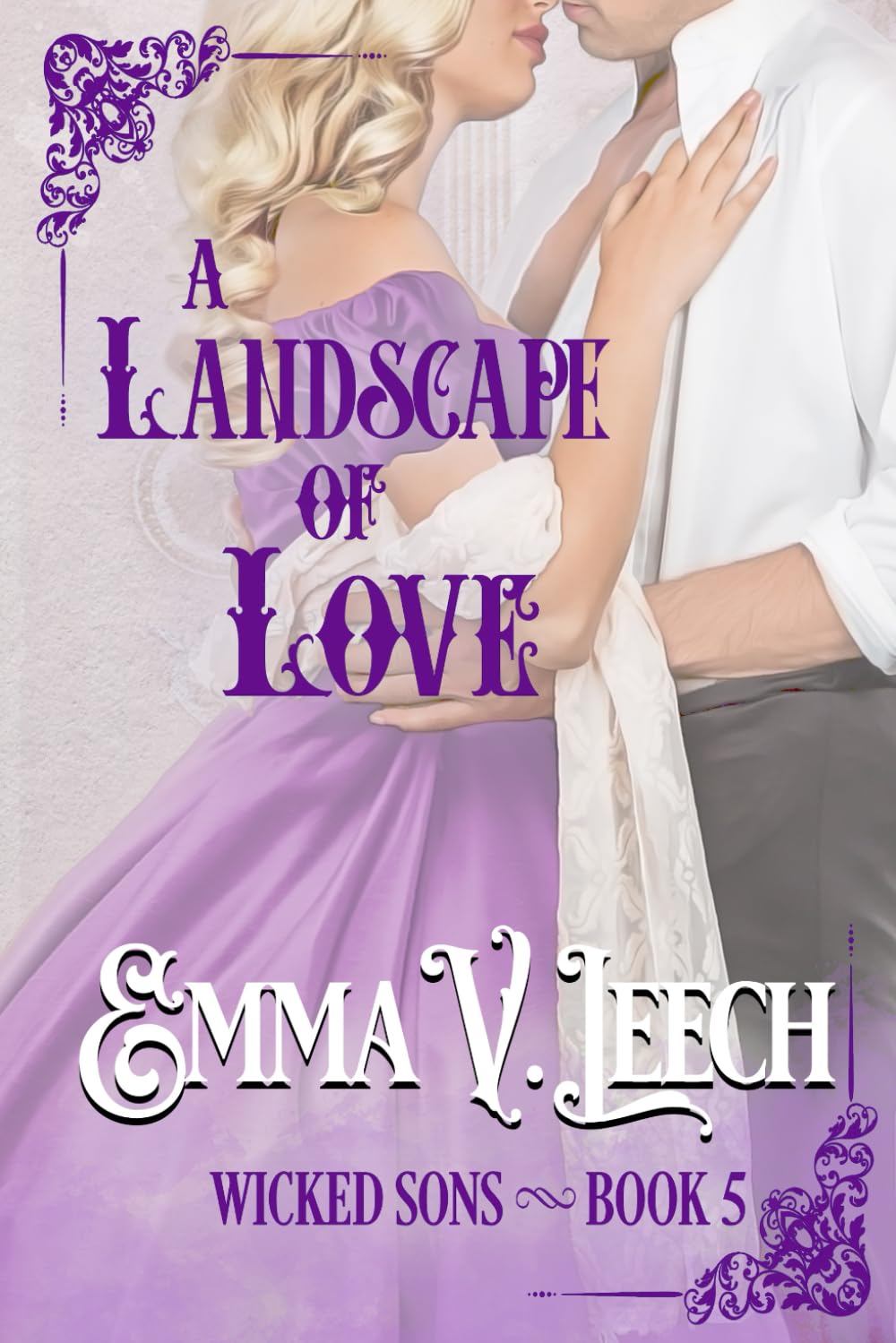 A Landscape of Love: 5 (Wicked Sons)