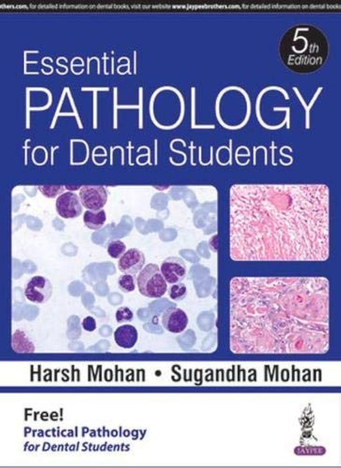 Essential Pathology for Dental Students + Practical Pathology for Dental Students