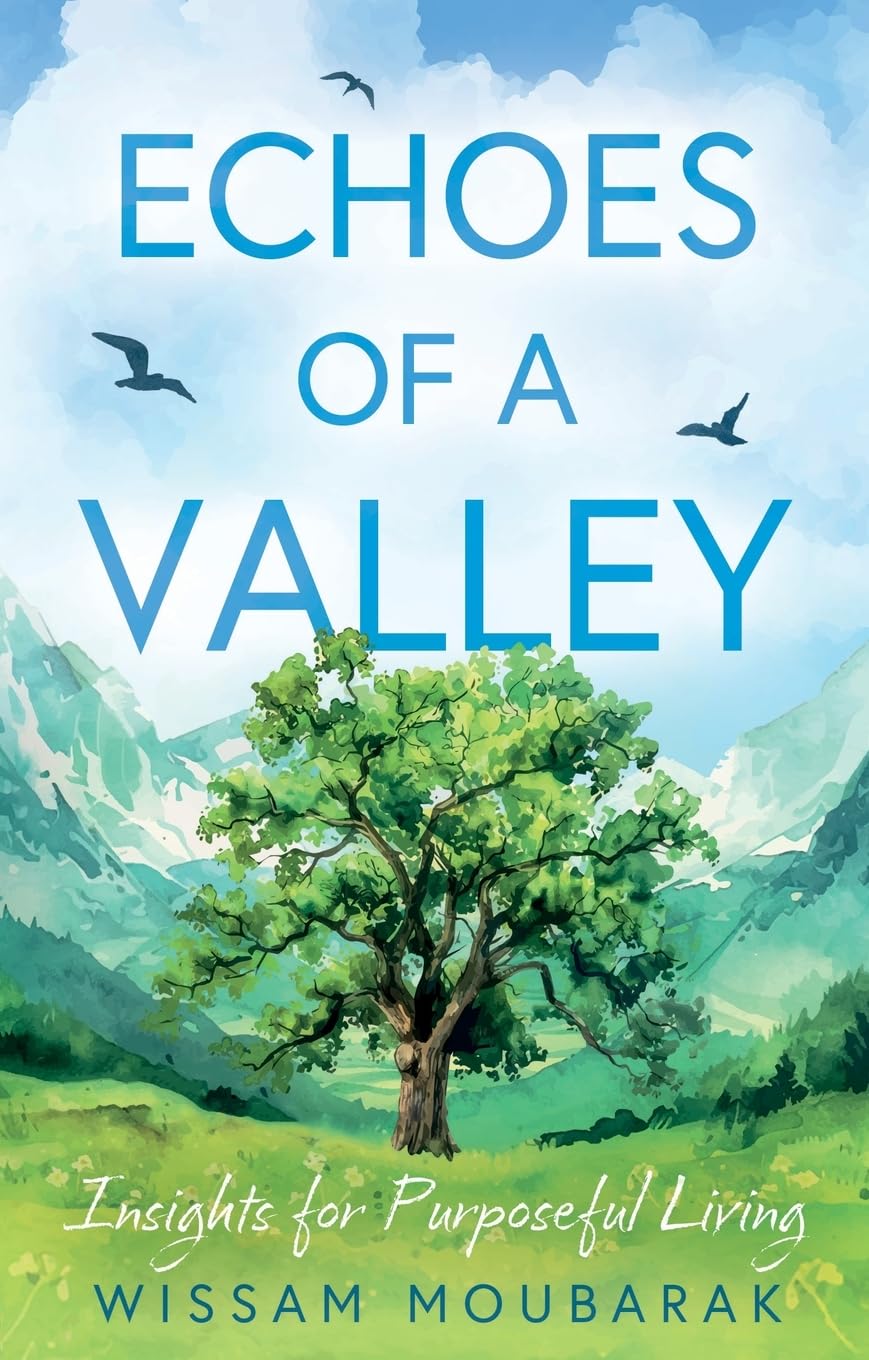 Echoes of a Valley : Insights for Purposeful Living