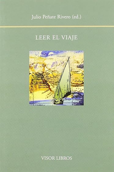 Leer el Viaje: Estudios sobre la Obra de Javier Reverte