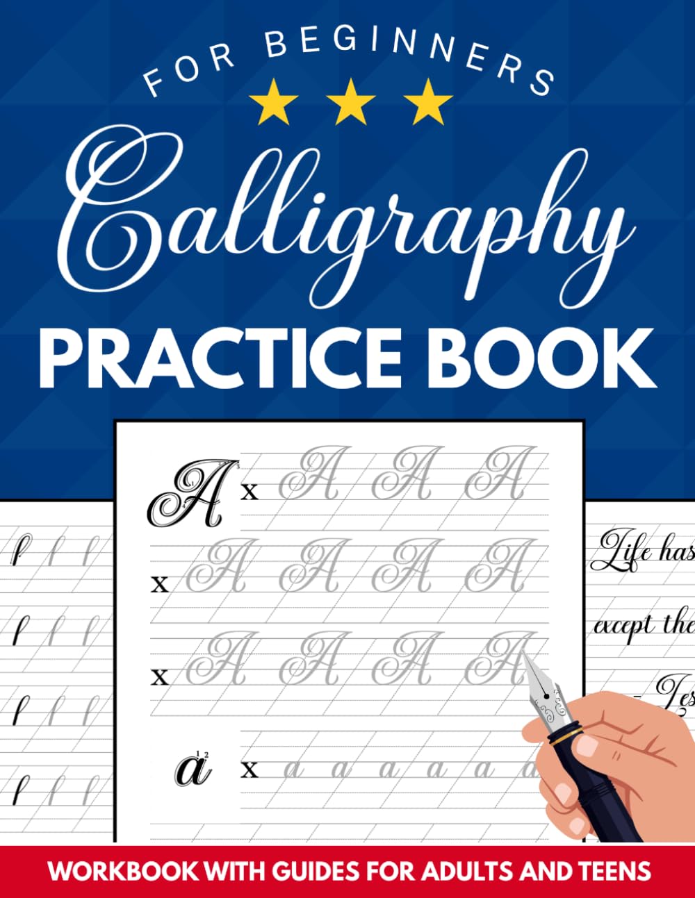 Calligraphy Practice Book For Beginners: Workbook With Guides For Adults And Teens