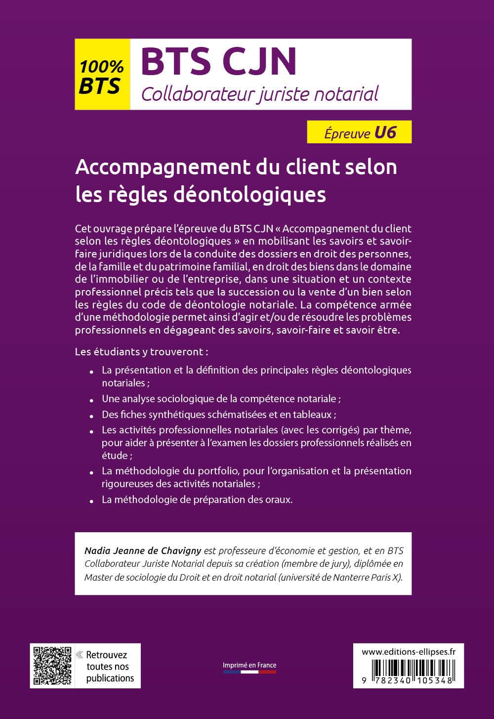 BTS CJN Accompagnement du client selon les règles déontologiques: Programmes de 1re et 2e années, Epreuve U6
