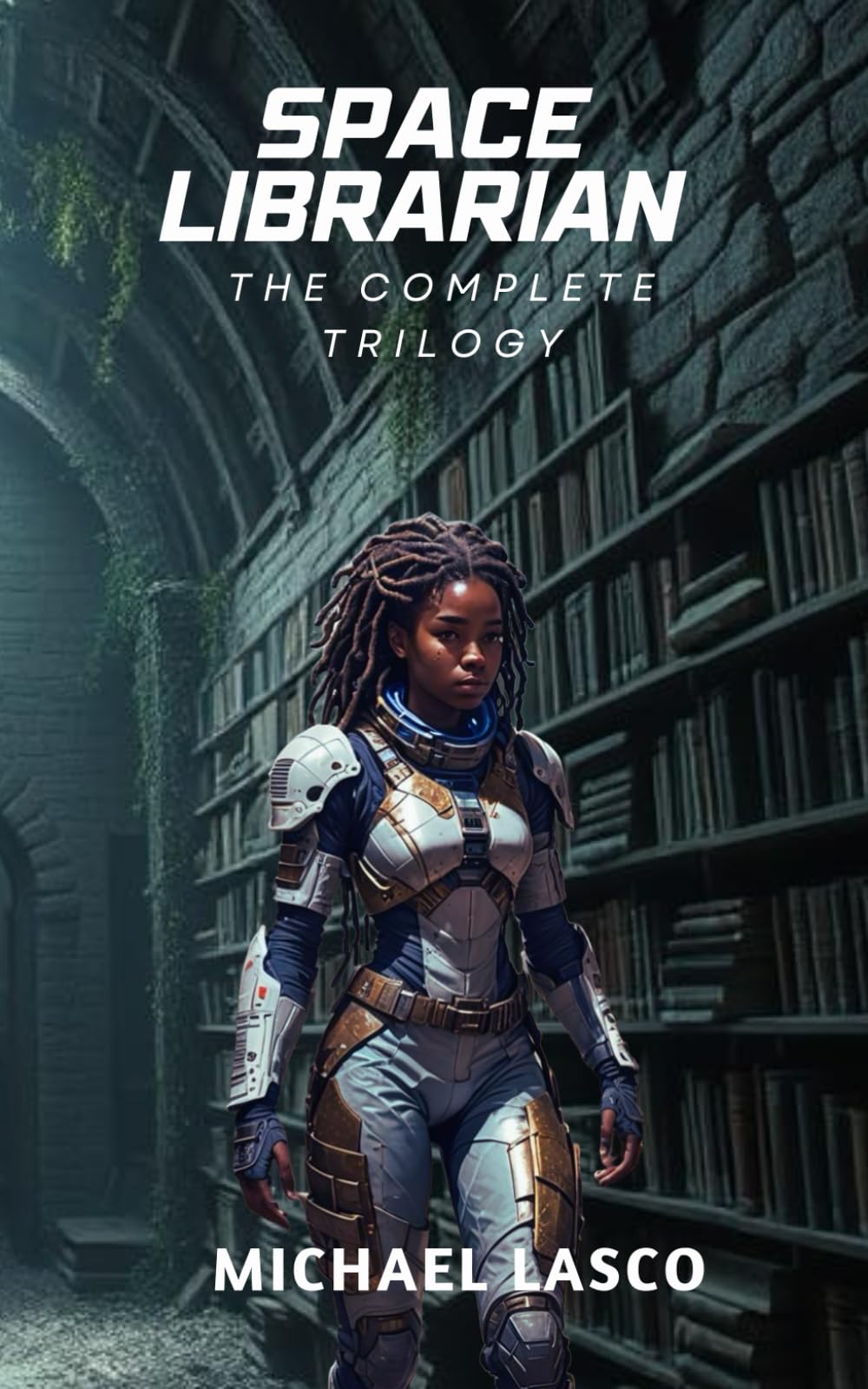 Space Librarian: (The Complete Trilogy of Young Adult Space Opera Adventure Novellas)