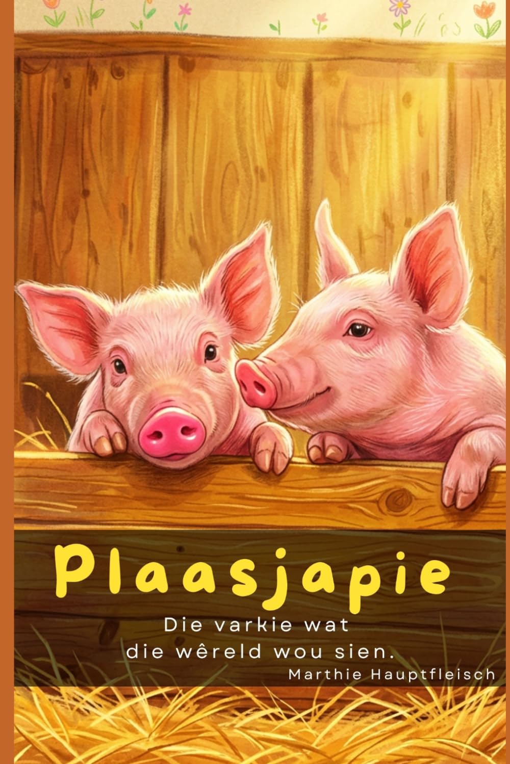 Plaasjapie: Die varkie wat die wêreld wou sien