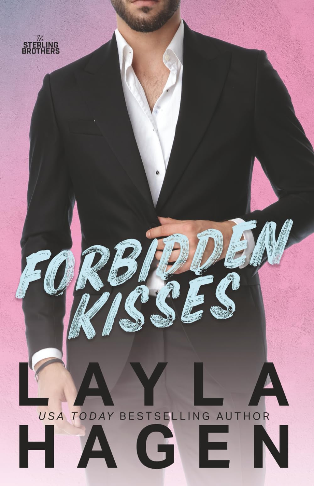 Forbidden Kisses: a single dad romance (The Sterling Brothers)