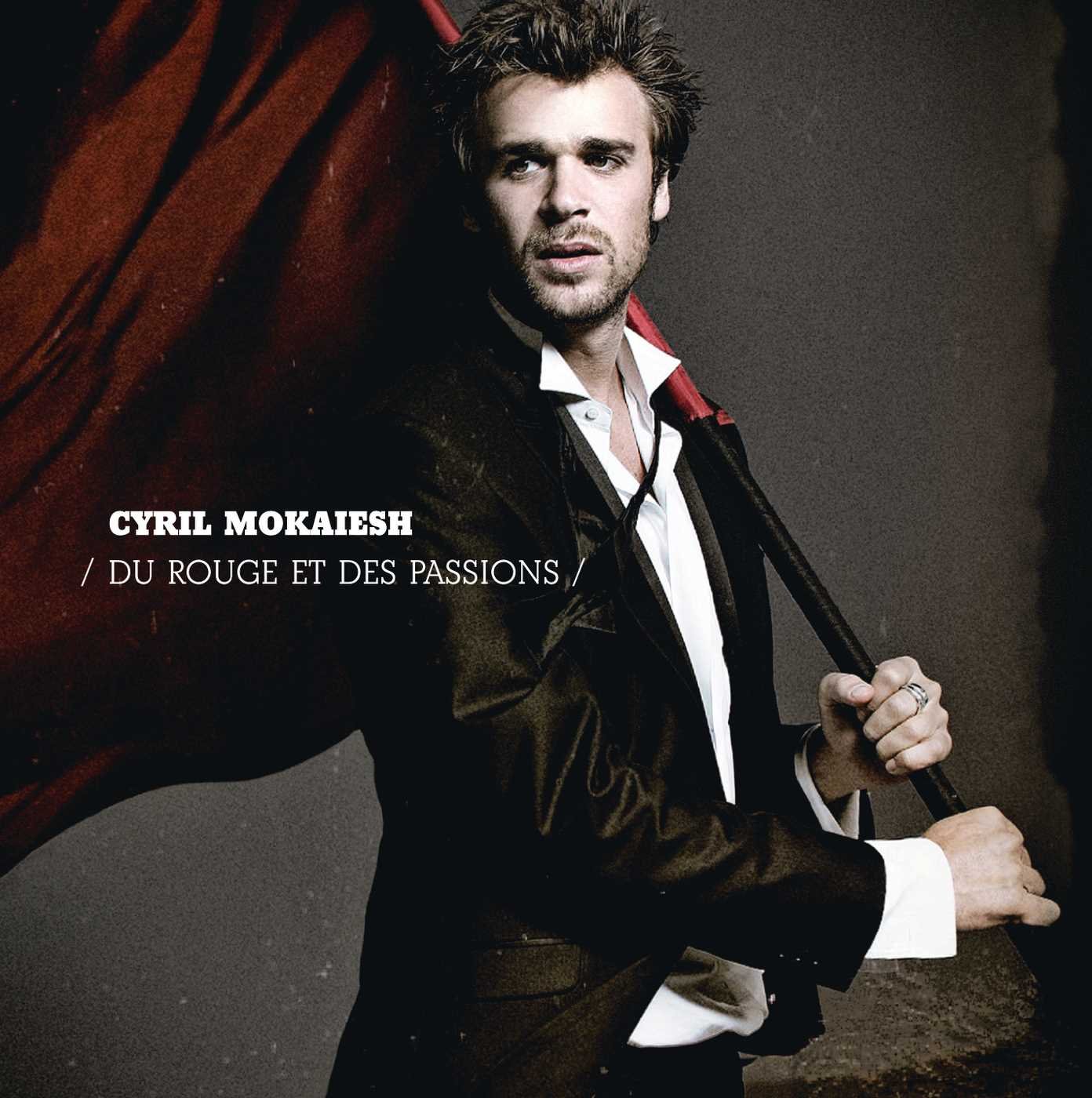 Du Rouge Et Des Passions [Audio CD] Mokaiesh