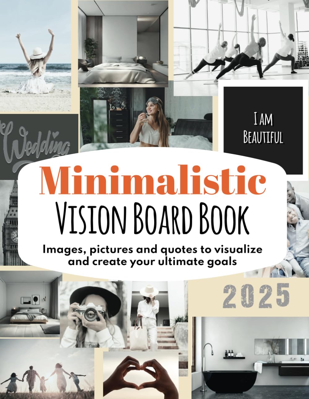 Minimalistic Vision Board Book: Images, pictures, and quotes to visualize and create your ultimate goals [Paperback] Publishing, Lily Bee
