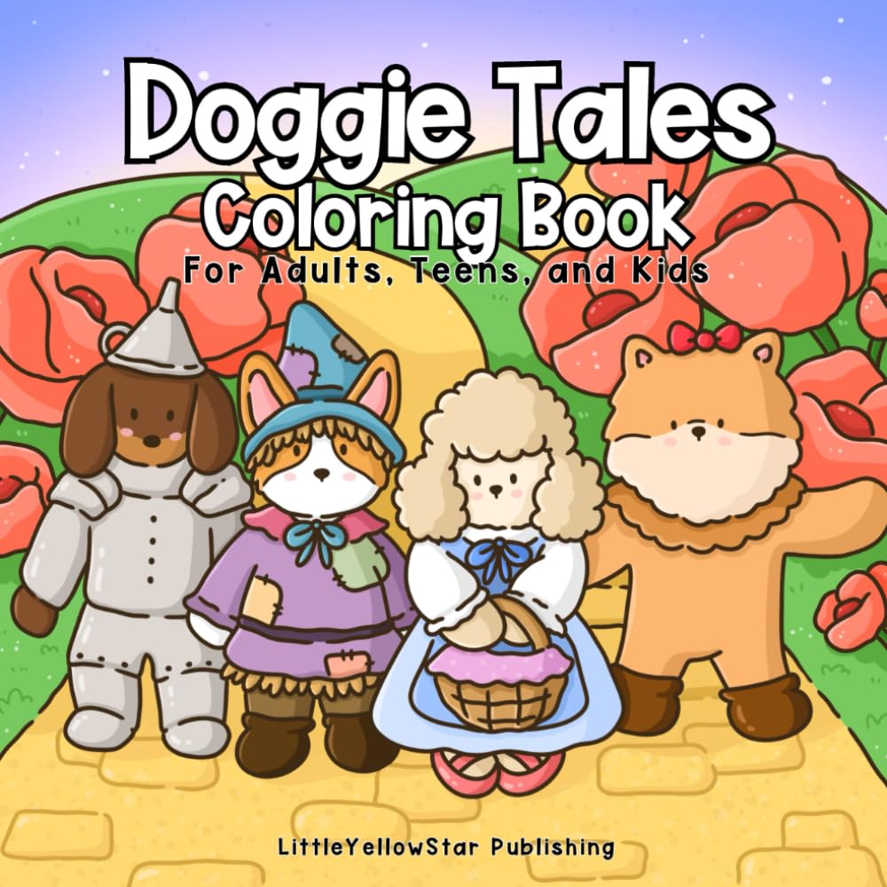 Doggie Tales Coloring Book for Adults, Teens, and Kids: 40 Cute and Magical Designs of Fun Fairytale Coloring Adventure for Relaxation