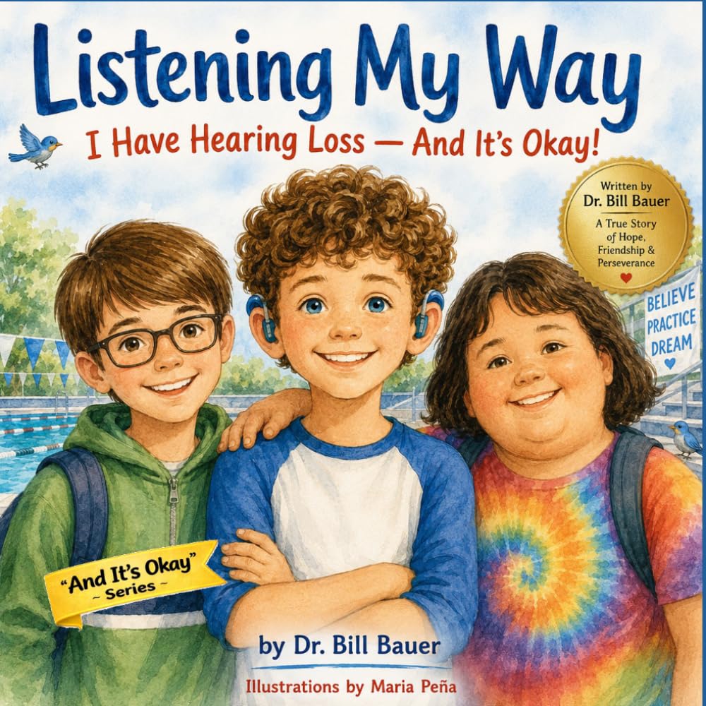 Listening My Way: I Have Hearing Loss — And It's Okay! (“And It’s Okay” Series – Children’s Social & Emotional Learning (Disability Awareness))