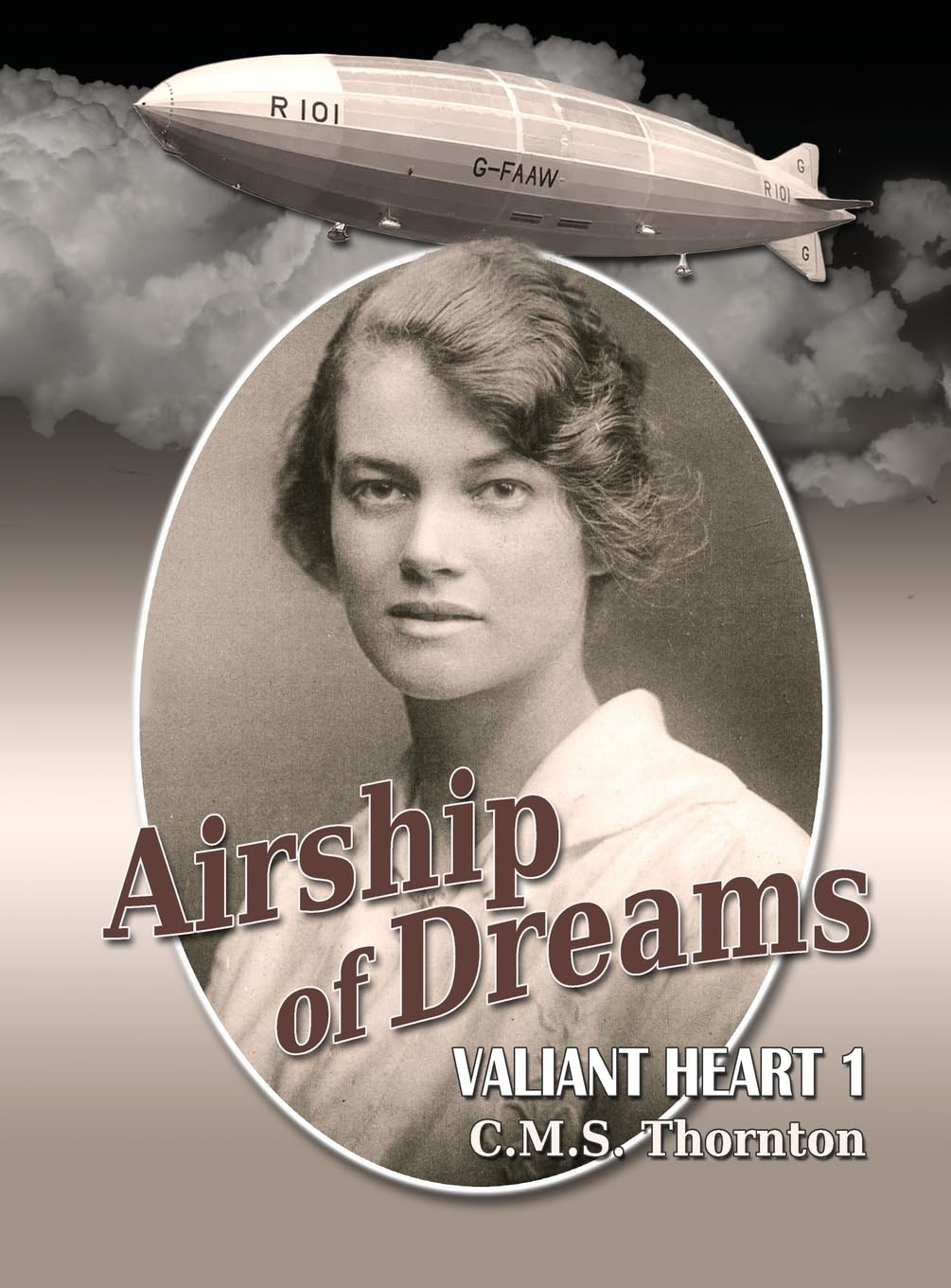 Airship of Dreams: The Doomed Flight of the Titanic of the Skies