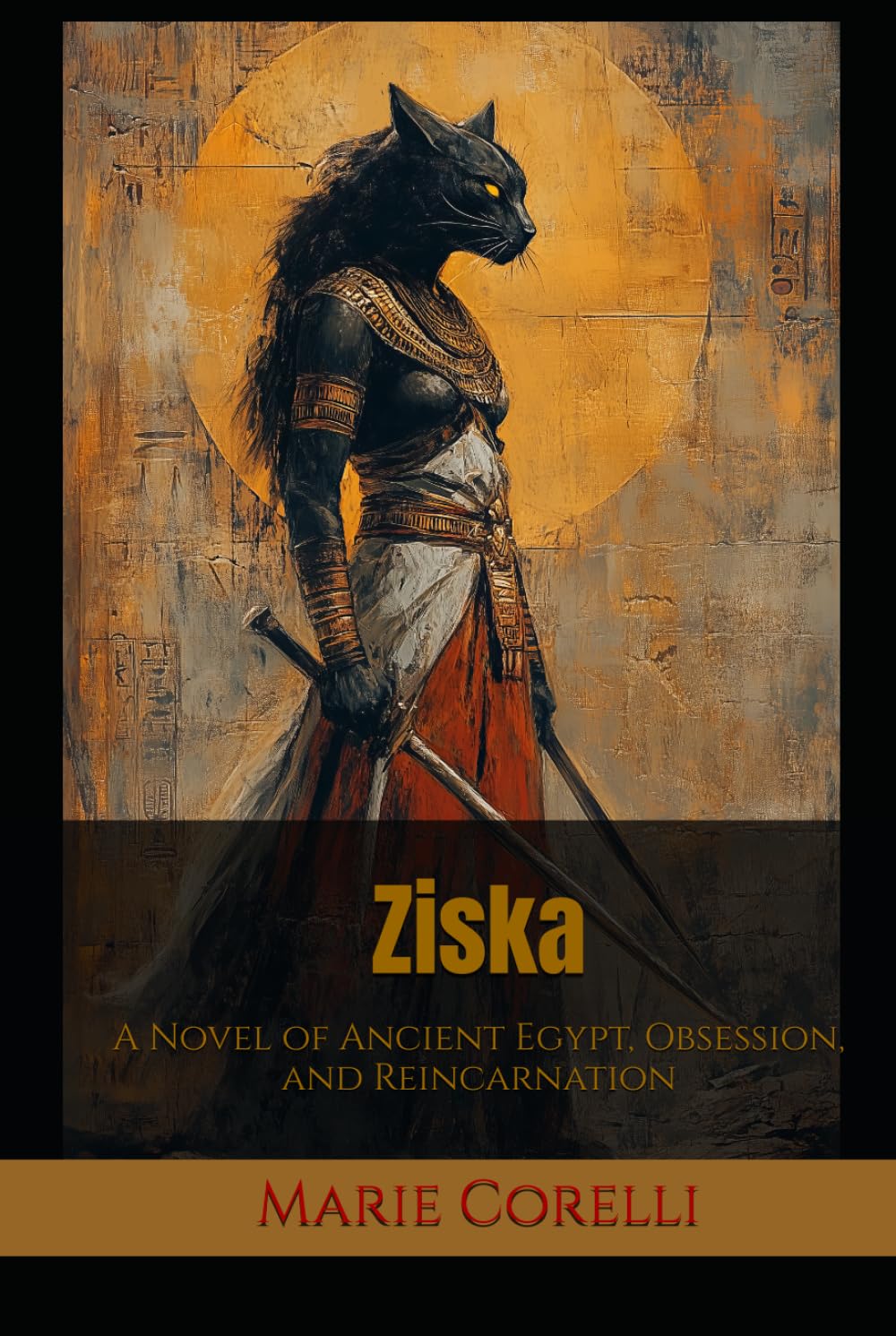 Ziska: A Novel of Ancient Egypt, Obsession, and Reincarnation