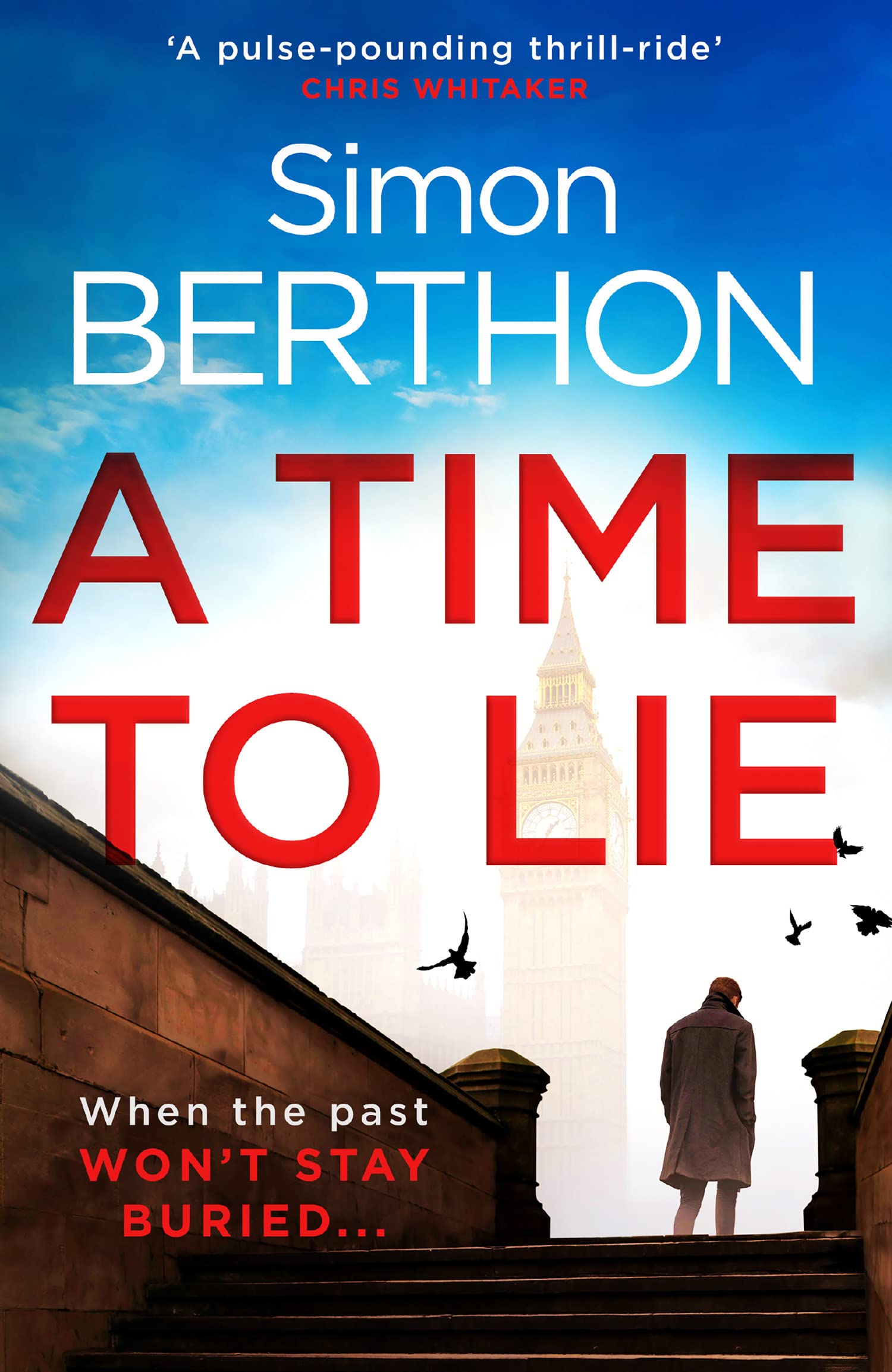 A Time to Lie: The new political action and adventure crime thriller you need to read