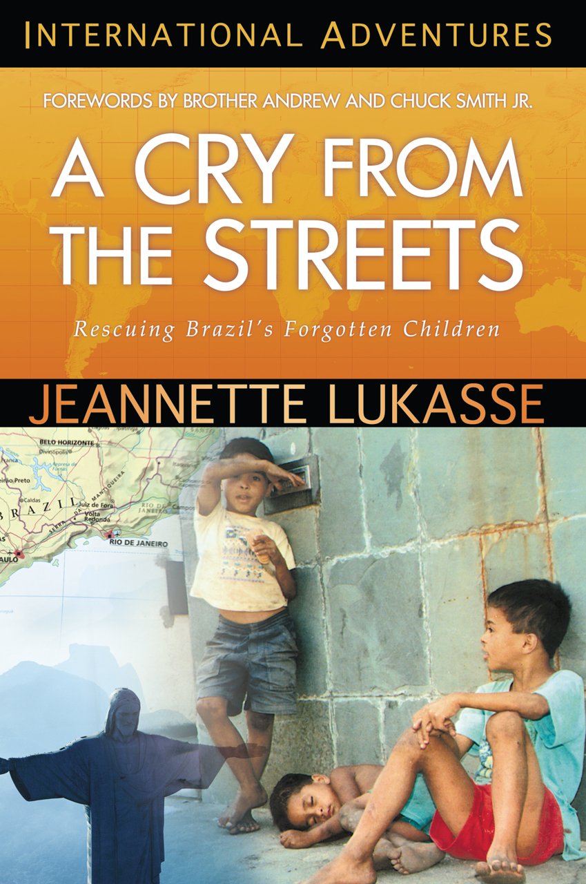 A Cry from the Streets: International Adventures