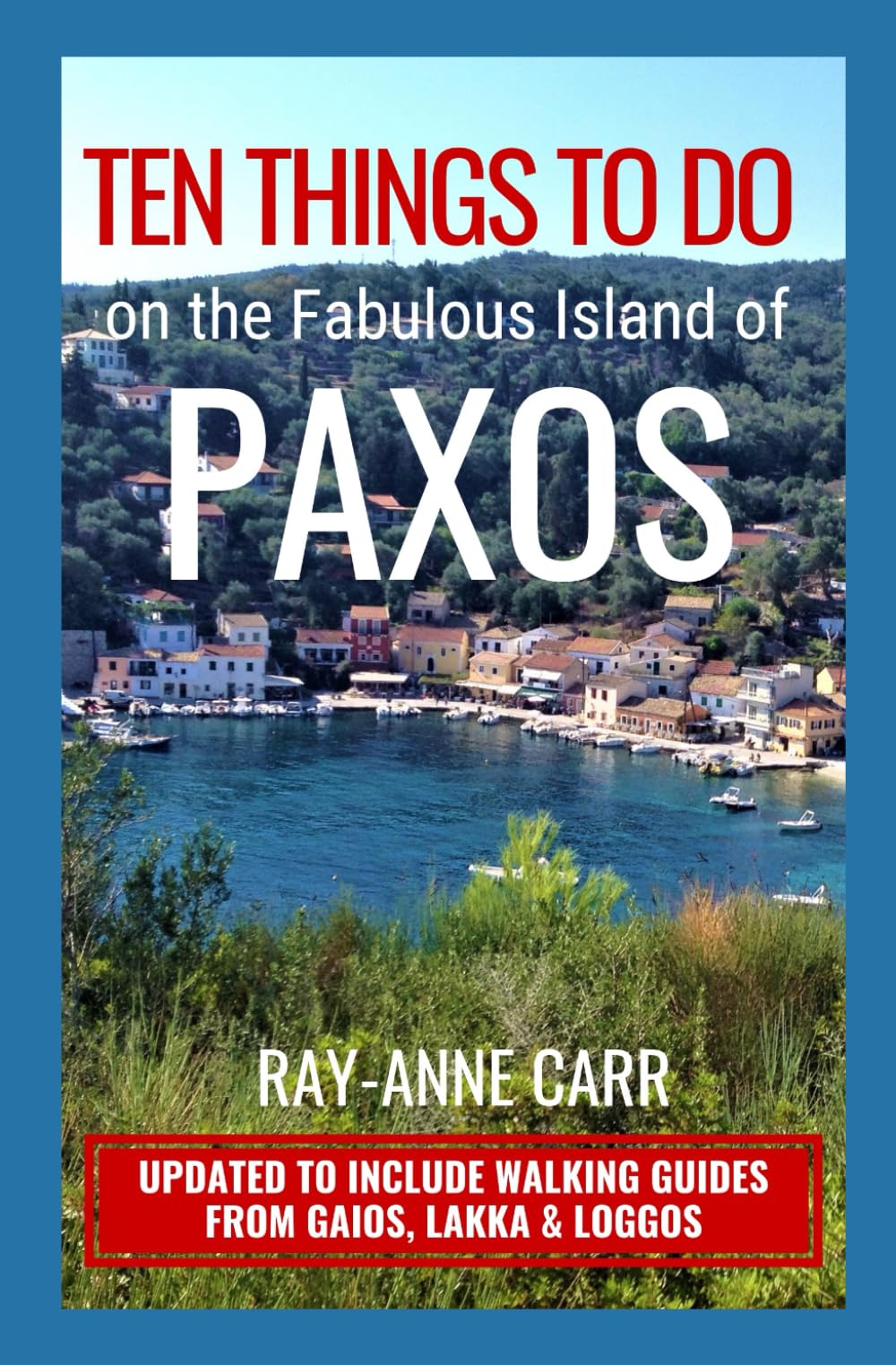 Ten Things to Do on the Fabulous Island of Paxos