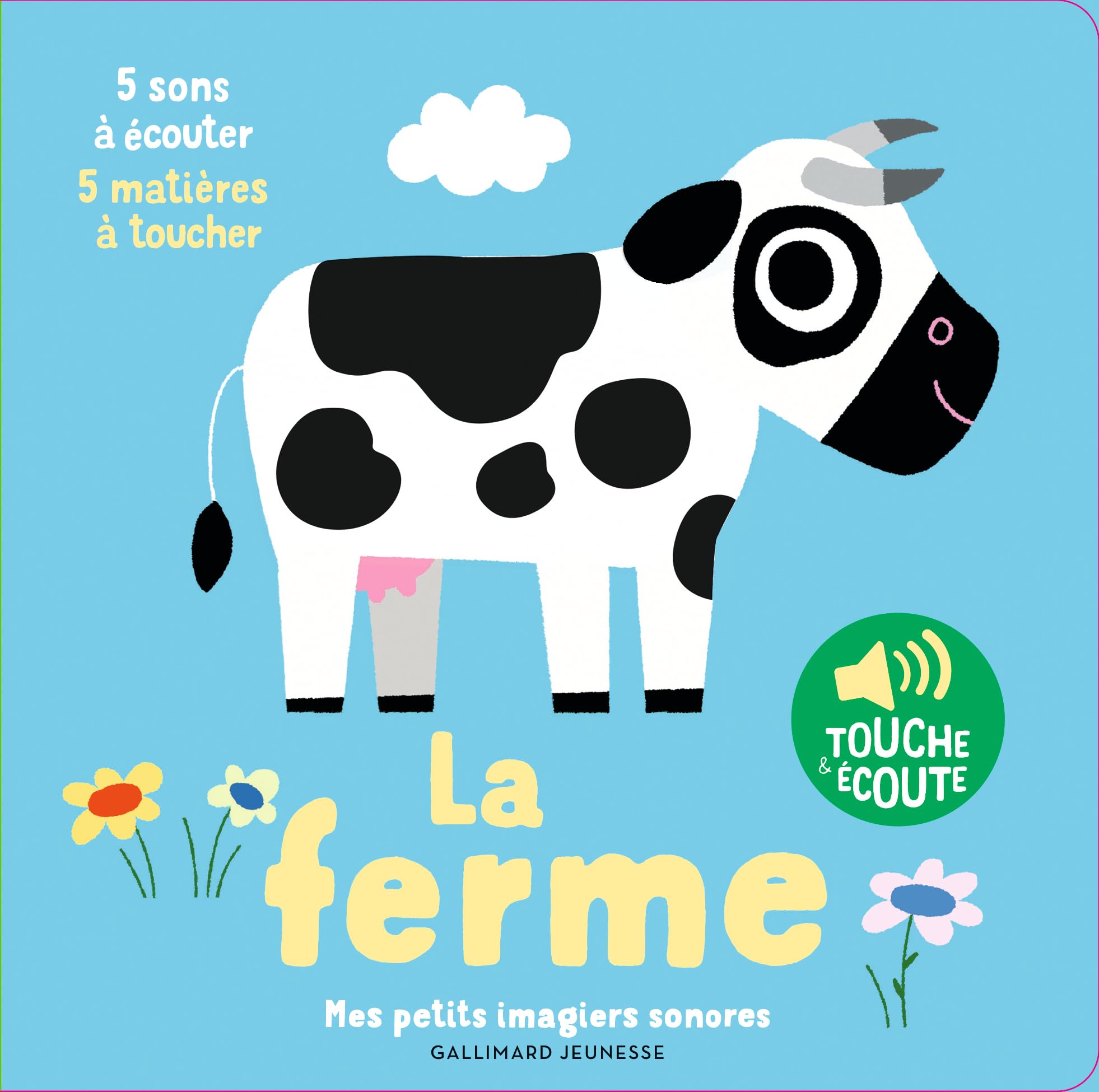 La ferme - Mes petits imagiers sonores Touche & Ecoute - Dès 1 an