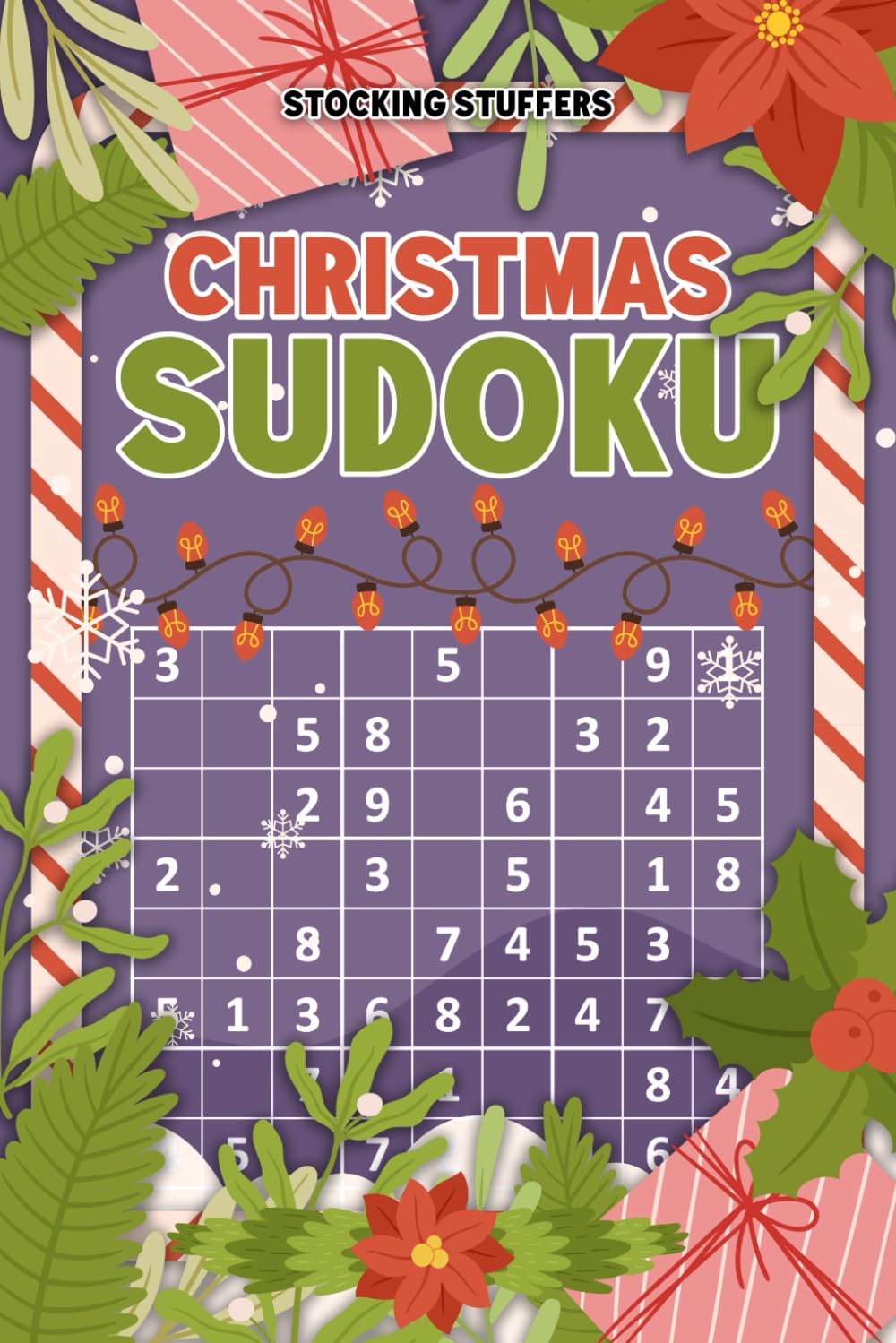 Stocking Stuffers: Christmas Sudoku: Fun Holiday Activity Book for Adults, Teens and Seniors, Perfect Christmas Gifts ideas Stocking Stuffers