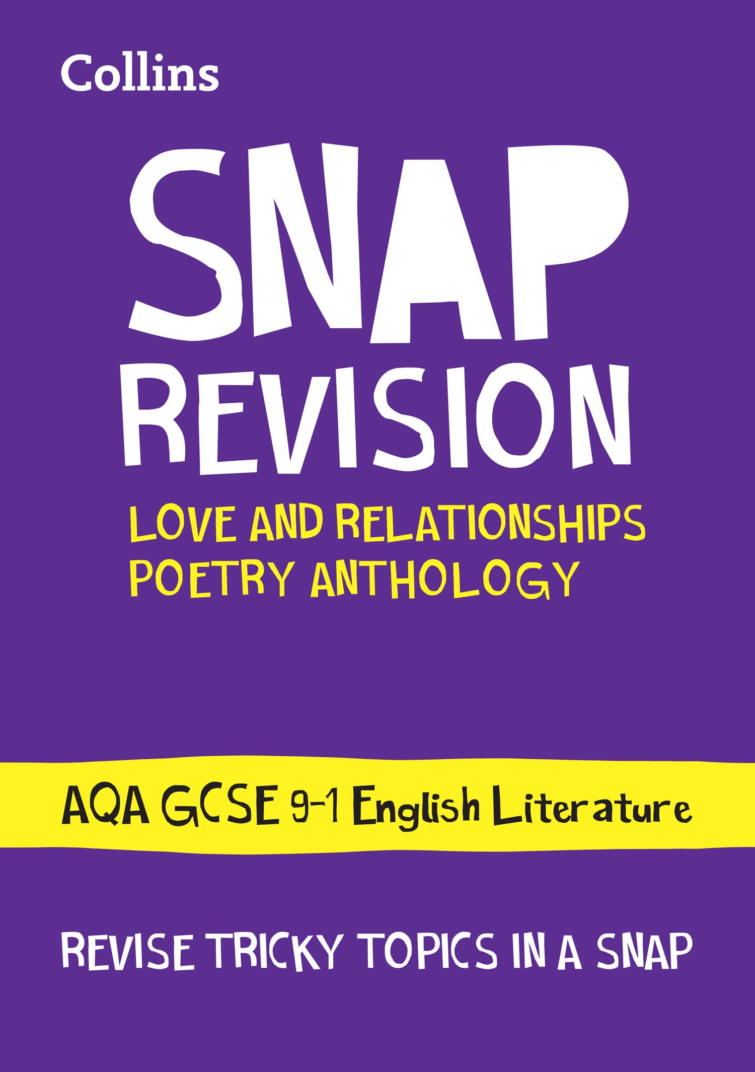 AQA Poetry Anthology Love and Relationships Revision Guide : Ideal for the 2026 and 2027 Exams