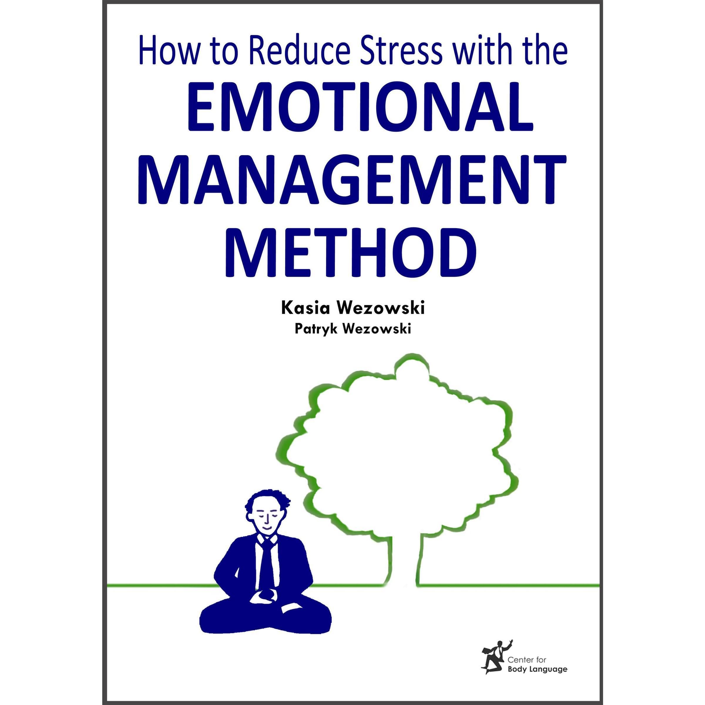 How to Reduce Stress with the Emotional Management Method