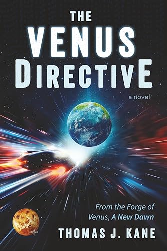 The Venus Directive: From the Forge of Venus, A New