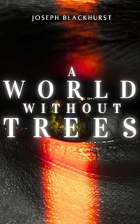 A World Without Trees
