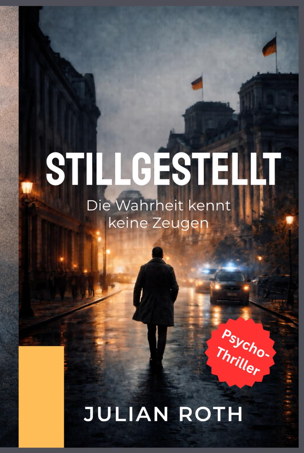 STILLGESTELLT: Die Wahrheit kennt keine Zeugen