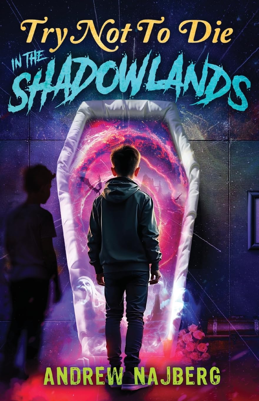 Try Not to Die: In The Shadowlands: An Interactive Adventure: 12
